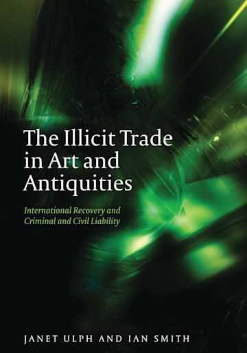 The Illicit Trade in Art and Antiquities cover