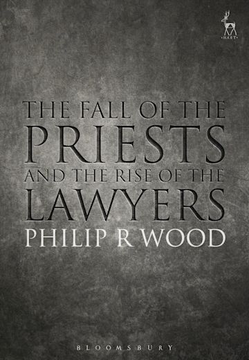 The Fall of the Priests and the Rise of the Lawyers cover