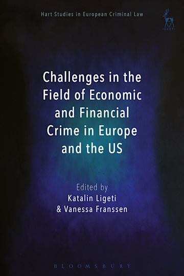 Challenges in the Field of Economic and Financial Crime in Europe and the US cover