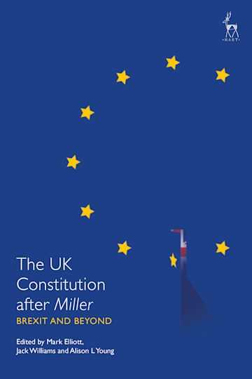 The UK Constitution after Miller cover