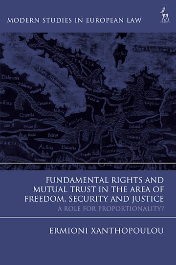 Fundamental Rights and Mutual Trust in the Area of Freedom, Security and Justice cover