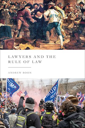 Lawyers and the Rule of Law: : Andrew Boon: Hart Publishing