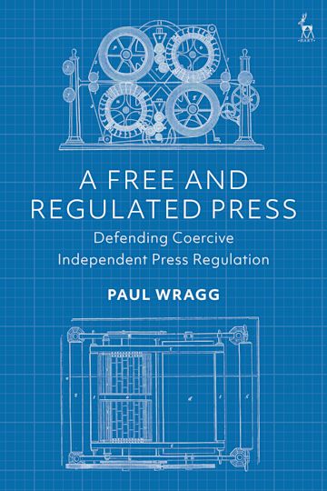 A Free and Regulated Press cover