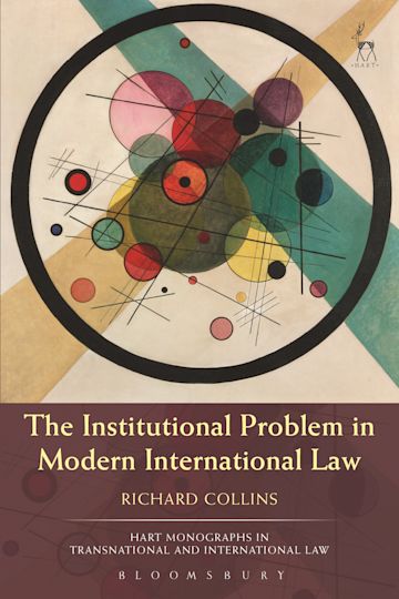 The Institutional Problem in Modern International Law cover