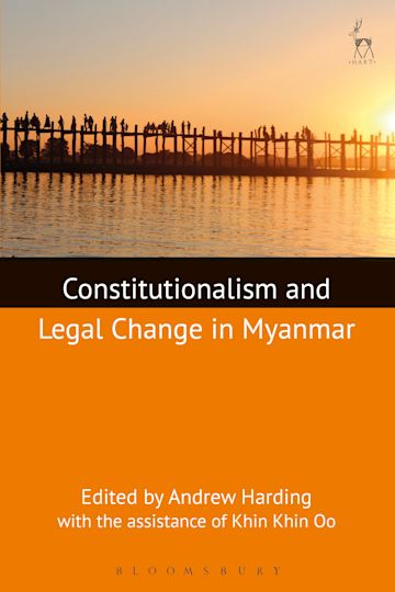 Constitutionalism and Legal Change in Myanmar cover