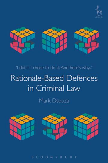 Rationale-Based Defences in Criminal Law cover