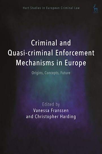 Criminal and Quasi-criminal Enforcement Mechanisms in Europe cover