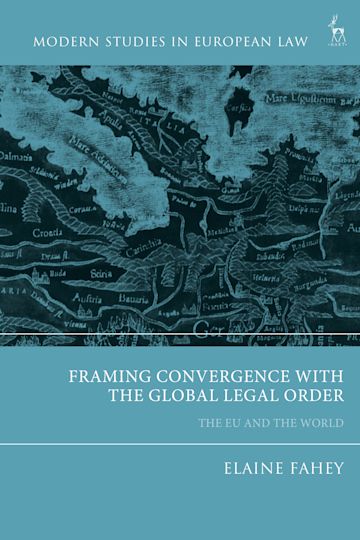 Framing Convergence with the Global Legal Order cover