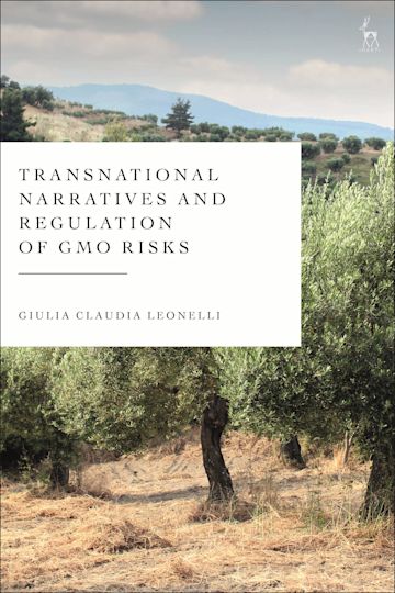 Transnational Narratives and Regulation of GMO Risks cover