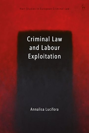 Criminal Law and Labour Exploitation cover