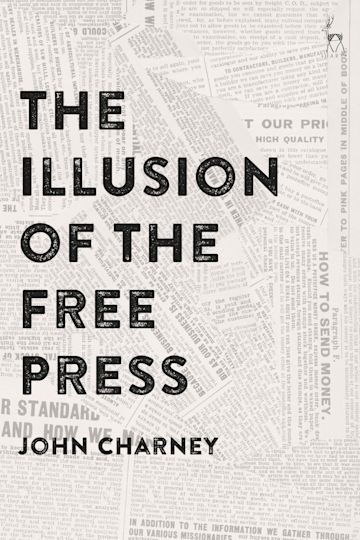 The Illusion of the Free Press cover