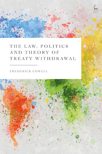 The Law, Politics and Theory of Treaty Withdrawal cover