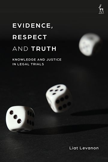 Evidence, Respect and Truth cover