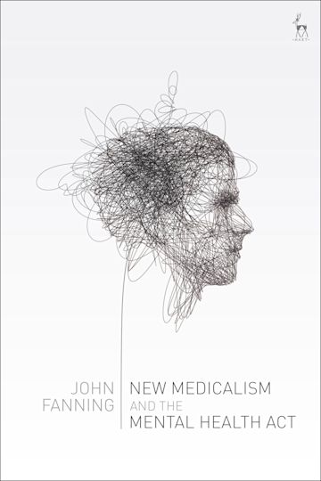 New Medicalism and the Mental Health Act cover