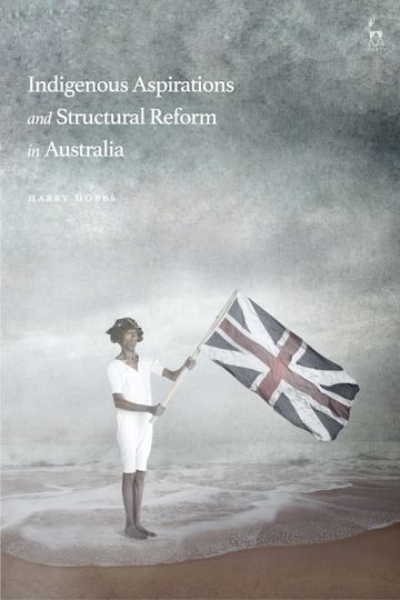 Indigenous Aspirations and Structural Reform in Australia cover