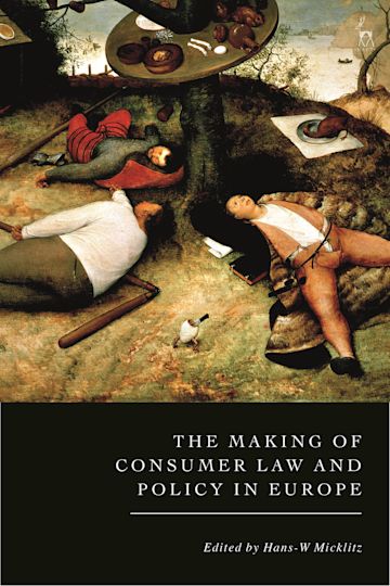 The Making of Consumer Law and Policy in Europe cover