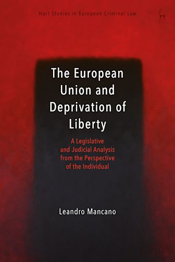 The European Union and Deprivation of Liberty cover