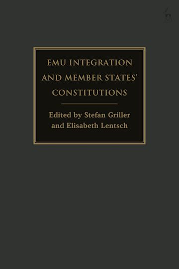 EMU Integration and Member States’ Constitutions cover