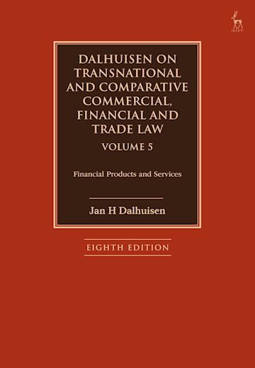 Dalhuisen on Transnational and Comparative Commercial, Financial and Trade Law Volume 5 cover