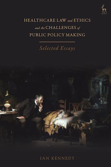 Healthcare Law and Ethics and the Challenges of Public Policy Making cover