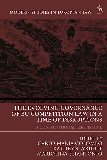 The Evolving Governance of EU Competition Law in a Time of Disruptions cover