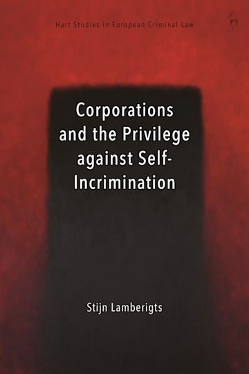 Corporations and the Privilege against Self-Incrimination cover