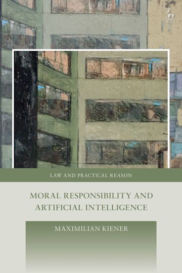 Moral Responsibility and Artificial Intelligence cover