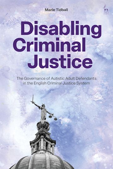Disabling Criminal Justice cover