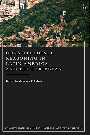 Constitutional Reasoning in Latin America and the Caribbean cover