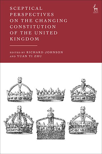 Sceptical Perspectives on the Changing Constitution of the United Kingdom cover