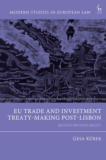 EU Trade and Investment Treaty-Making Post-Lisbon cover