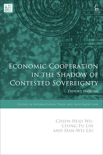 Economic Cooperation in the Shadow of Contested Sovereignty cover