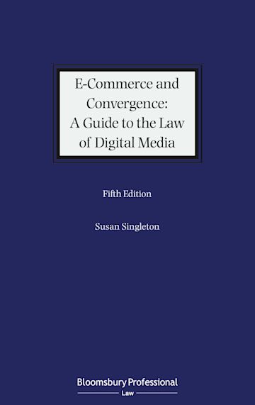 E-Commerce and Convergence: A Guide to the Law of Digital Media cover