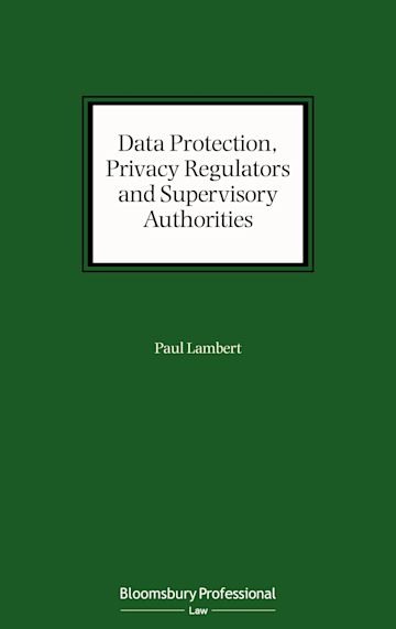 Data Protection, Privacy Regulators and Supervisory Authorities cover