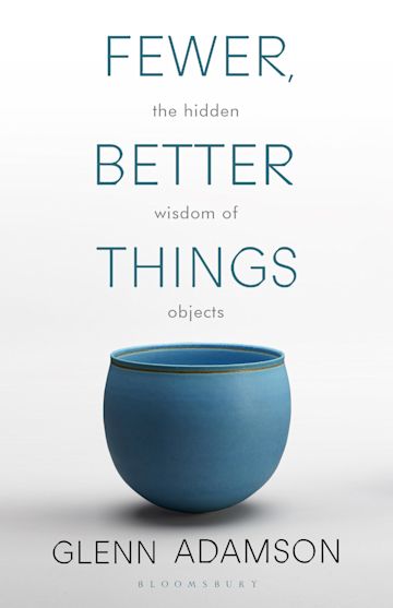 Fewer, Better Things cover