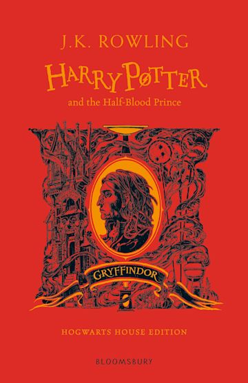 Harry Potter and the Half-Blood Prince - Gryffindor Edition cover