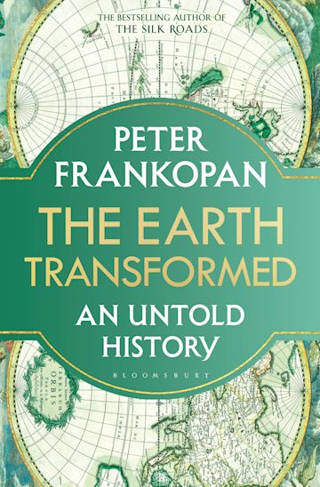 The Earth Transformed by Peter Frankopan