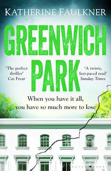 Greenwich Park: A twisty, compulsive debut thriller about