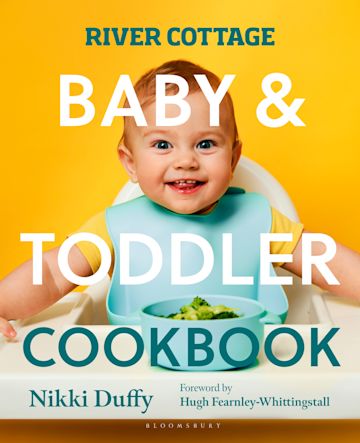 River Cottage Baby and Toddler Cookbook cover