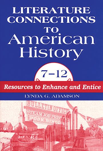 Literature Connections to American History 712 cover