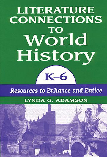 Literature Connections to World History K6 cover