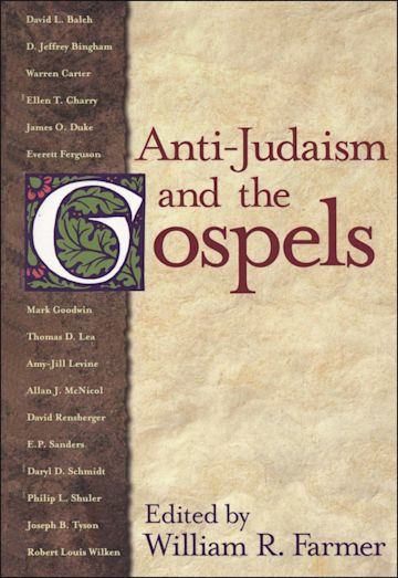 Anti-Judaism and the Gospels cover