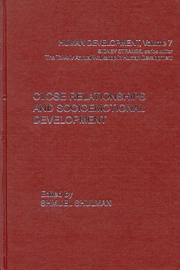 Close Relationships and Socioemotional Development cover