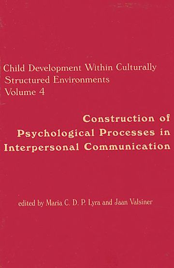 Child Development Within Culturally Structured Environments, Volume 4 cover