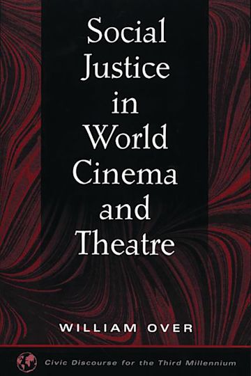 Social Justice in World Cinema and Theatre cover