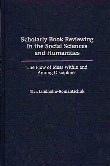 Scholarly Book Reviewing in the Social Sciences and Humanities cover