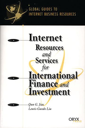 Internet Resources and Services for International Finance and Investment cover