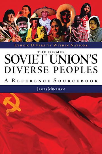 The Former Soviet Union's Diverse Peoples cover