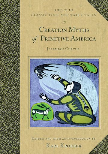 Creation Myths of Primitive America cover