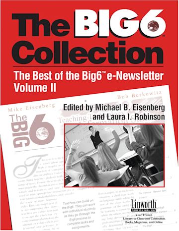 Big6 Collection: Best of the Big6 eNewsletter, Volume II cover